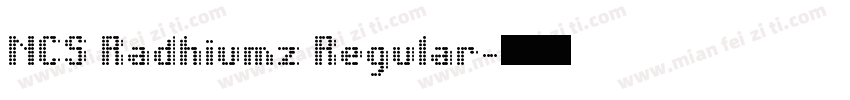 NCS Radhiumz Regular字体转换